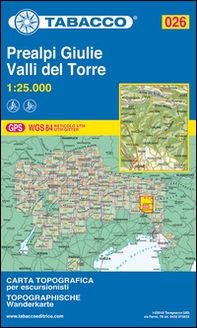 Prealpi Giulie. Valli del Torre 1:25.000 - Librerie.coop