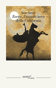 Zorro. L'angelo nero della California - Librerie.coop
