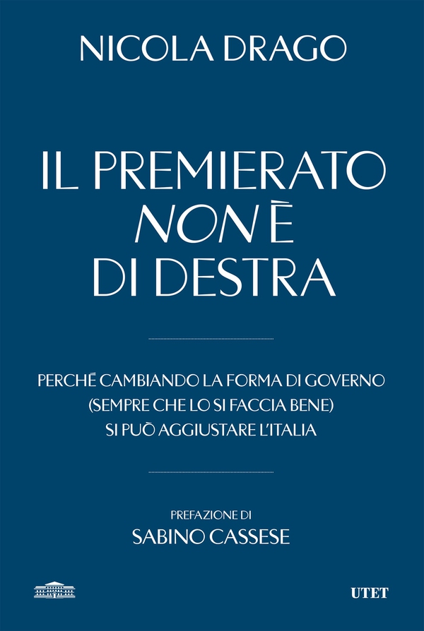 Il premierato non è di destra - Librerie.coop Il premierato non è di destra - Librerie.coop