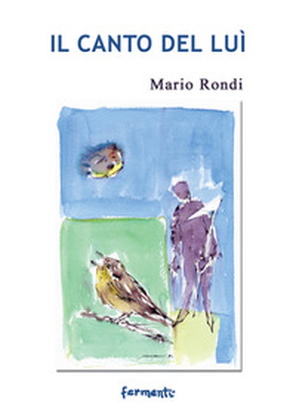 Il canto del luì - Librerie.coop Il canto del luì - Librerie.coop