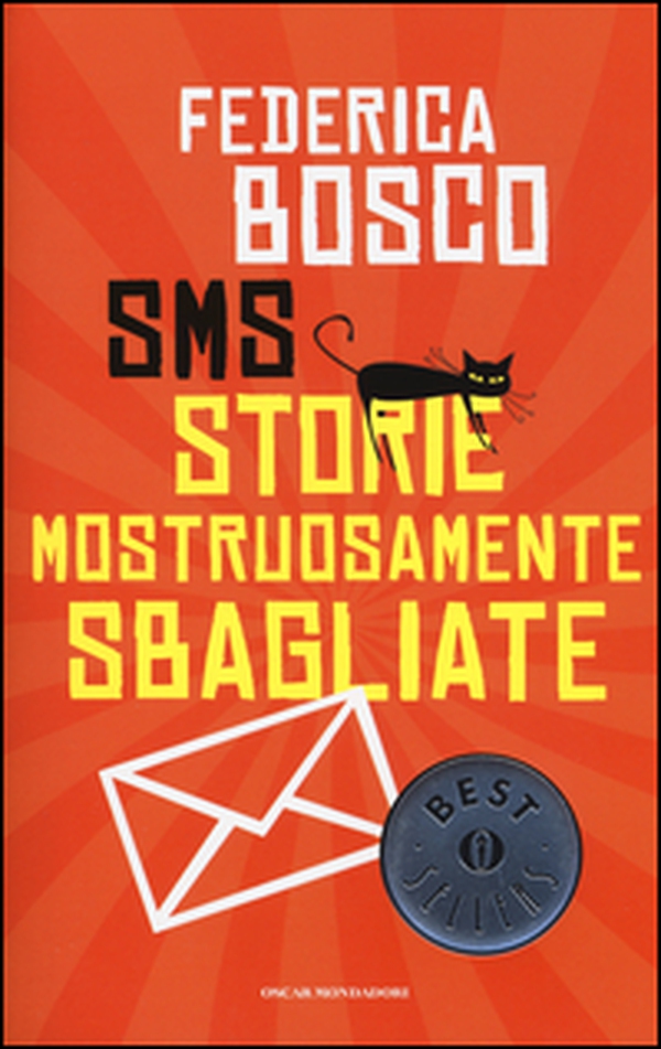 SMS Storie Mostruosamente Sbagliate - Librerie.coop SMS Storie Mostruosamente Sbagliate - Librerie.coop