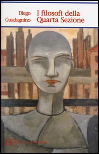 I filosofi della Quarta Sezione - Librerie.coop