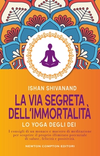 La via segreta dell’immortalità - Librerie.coop La via segreta dell’immortalità - Librerie.coop