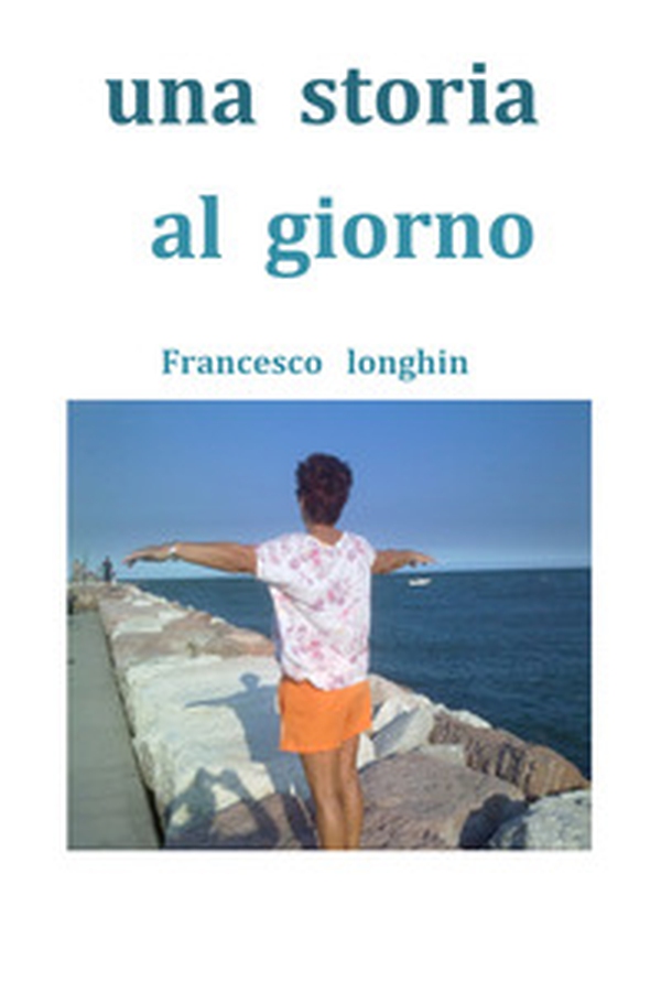 Una storia al giorno - Librerie.coop Una storia al giorno - Librerie.coop