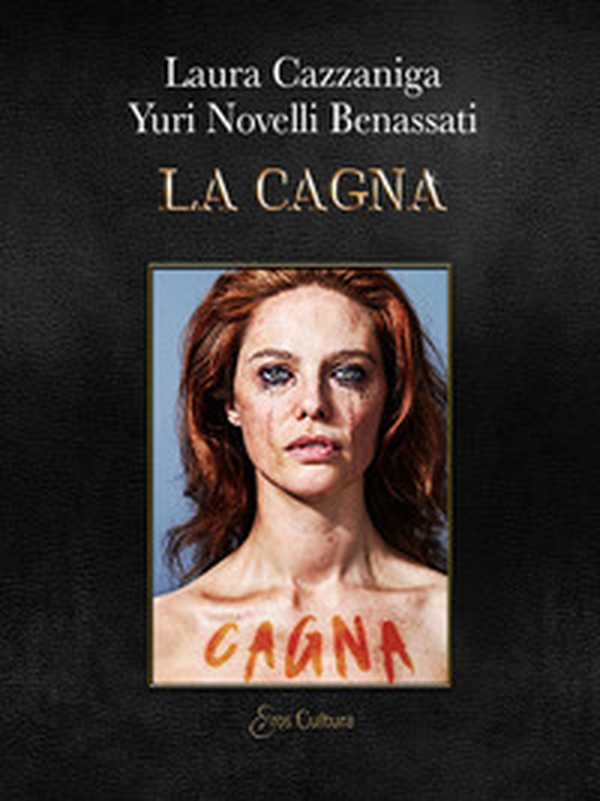 La Cagna - Librerie.coop La Cagna - Librerie.coop