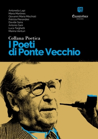 Collana Poetica I Poeti di Ponte Vecchio vol. 6 - Librerie.coop Collana Poetica I Poeti di Ponte Vecchio vol. 6 - Librerie.coop