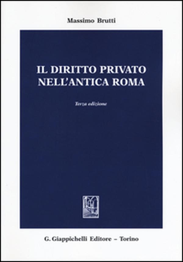 Il diritto privato nell'antica Roma - Librerie.coop Il diritto privato nell'antica Roma - Librerie.coop