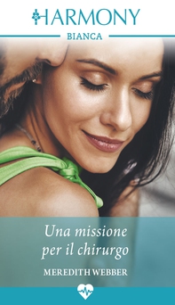 Una missione per il chirurgo - Librerie.coop