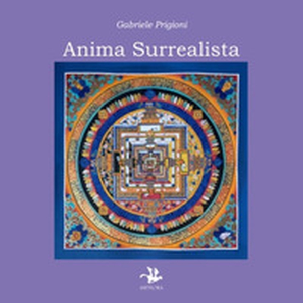 Anima surrealista - Librerie.coop Anima surrealista - Librerie.coop