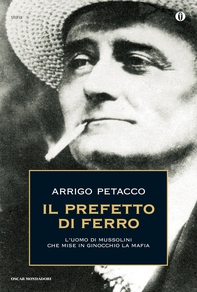 Il Prefetto di ferro - Librerie.coop Il Prefetto di ferro - Librerie.coop