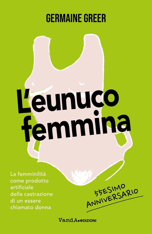 L’eunuco femmina - Librerie.coop L’eunuco femmina - Librerie.coop