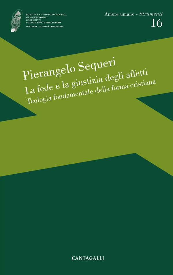 La fede e la giustizia degli affetti - Librerie.coop La fede e la giustizia degli affetti - Librerie.coop