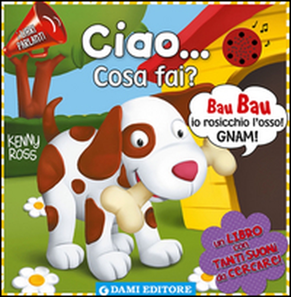 Ciao... Cosa fai? I libri parlanti - Librerie.coop Ciao... Cosa fai? I libri parlanti - Librerie.coop