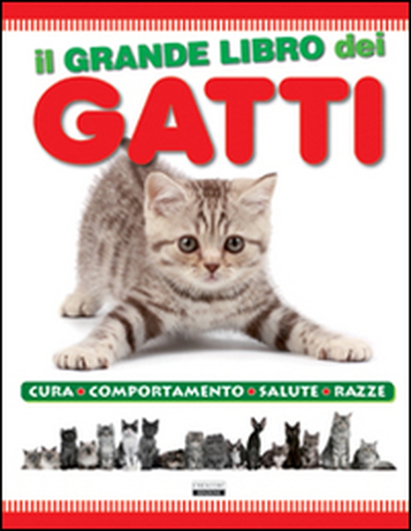 Il grande libro dei gatti - Librerie.coop Il grande libro dei gatti - Librerie.coop
