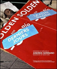 Andres Serrano Denizens. Ediz. inglese, francese e tedesca - Librerie.coop