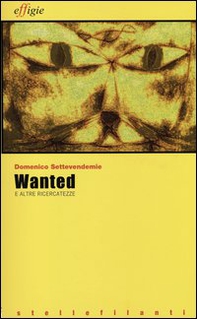 Wanted e altre ricercatezze - Librerie.coop