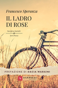 Il ladro di rose - Librerie.coop