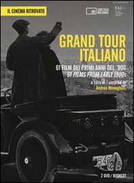Grand Tour italiano. 61 film dei primi anni del '900. Ediz. italiana e inglese. DVD - Librerie.coop