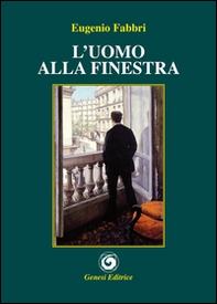 L'uomo alla finestra - Librerie.coop