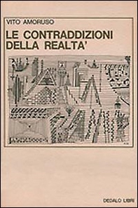 Le Contraddizioni della realtà. La narrativa italiana degli anni '50 e '60 - Librerie.coop