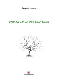 Dalla natura le piante della salute - Librerie.coop Dalla natura le piante della salute - Librerie.coop