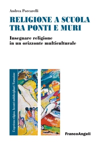 Religione e scuola fra ponti e muri - Librerie.coop Religione e scuola fra ponti e muri - Librerie.coop