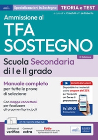 Manuale concorso TFA sostegno scuola secondaria I e II grado. Manuale completo per tutte le prove di selezione - Librerie.coop