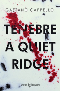 Tenebre a Quiet Ridge - Librerie.coop