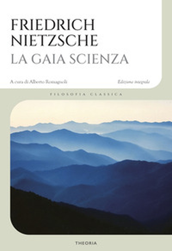 La gaia scienza - Librerie.coop La gaia scienza - Librerie.coop