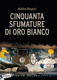 Cinquanta sfumature di oro bianco - Librerie.coop