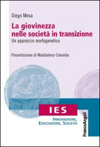 L'età nelle società in transizione. Un approccio morfogenetico - Librerie.coop