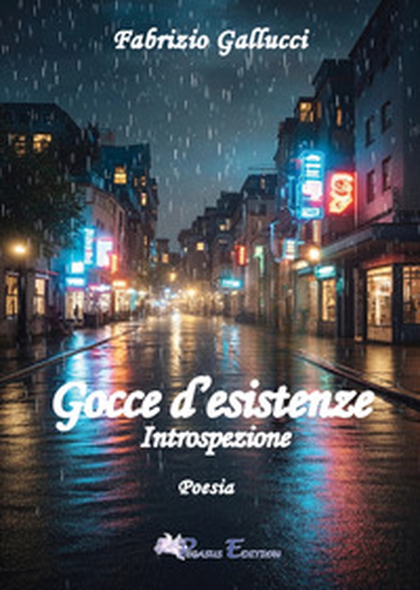 Gocce d'esistenze. Introspezione - Librerie.coop