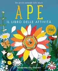 Ape. Il libro delle attività. Con adesivi - Librerie.coop Ape. Il libro delle attività. Con adesivi - Librerie.coop
