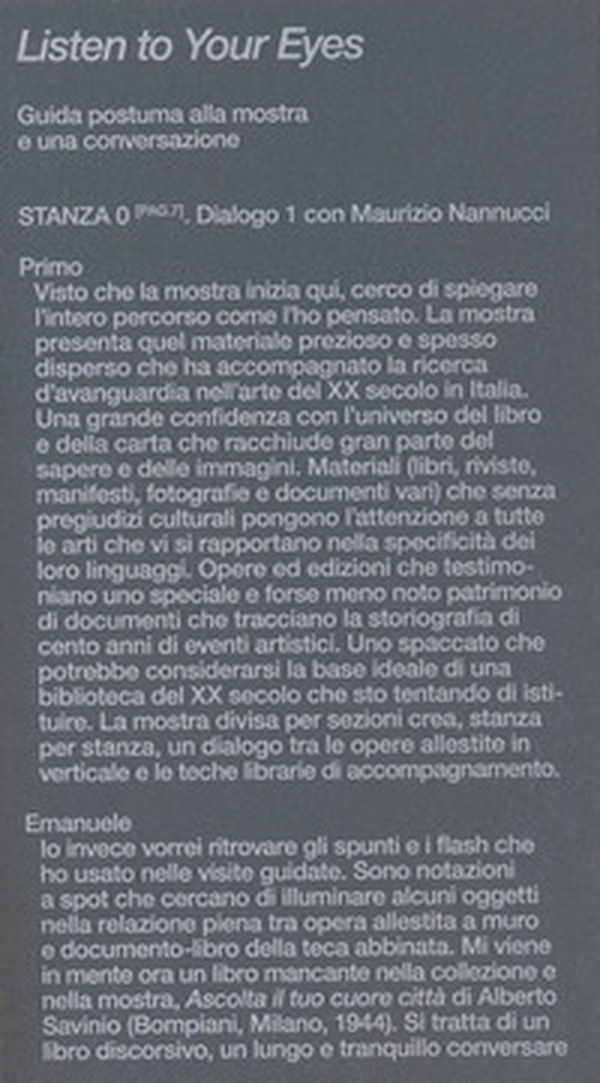 Listen to your eyes. Guida postuma e una conversazione. Ediz. italiana e inglese - Librerie.coop