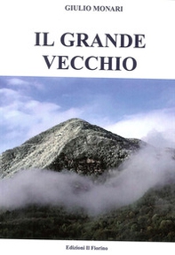 Il grande vecchio - Librerie.coop Il grande vecchio - Librerie.coop