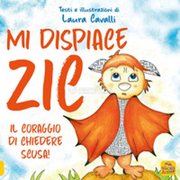 Mi dispiace Zic. Il coraggio di chiedere scusa! - Librerie.coop Mi dispiace Zic. Il coraggio di chiedere scusa! - Librerie.coop