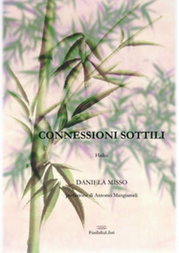 Connessioni sottili. Haiku - Librerie.coop Connessioni sottili. Haiku - Librerie.coop