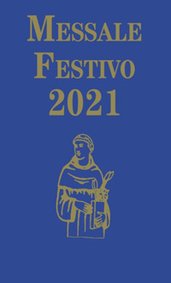 Messale Festivo 2021 - Librerie.coop Messale Festivo 2021 - Librerie.coop