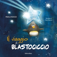 Il viaggio di Blastociccio - Librerie.coop