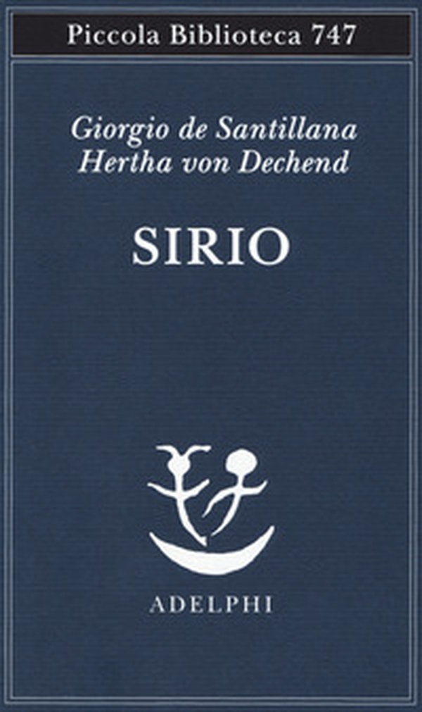 Sirio. Tre seminari sulla cosmologia arcaica - Librerie.coop Sirio. Tre seminari sulla cosmologia arcaica - Librerie.coop