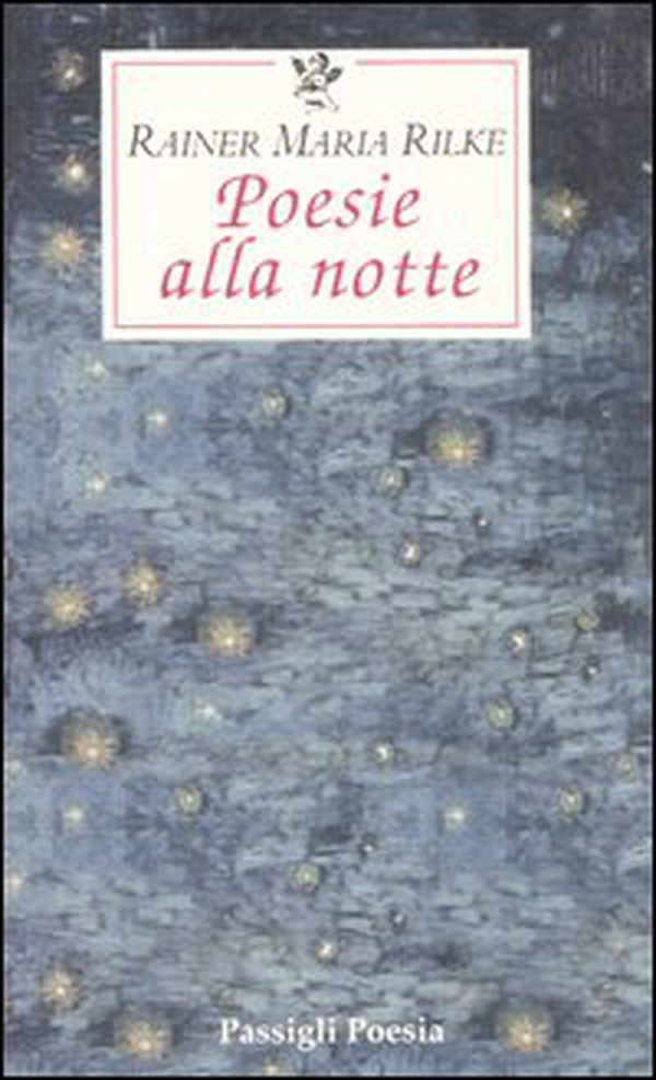 Poesie alla notte. Testo tedesco a fronte - Librerie.coop Poesie alla notte. Testo tedesco a fronte - Librerie.coop