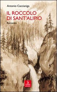 Il Roccolo di Sant'Alipio - Librerie.coop