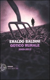 Gotico rurale 2000-2012 - Librerie.coop Gotico rurale 2000-2012 - Librerie.coop