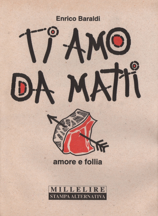 Ti amo da matti. Amore e follia - Librerie.coop Ti amo da matti. Amore e follia - Librerie.coop
