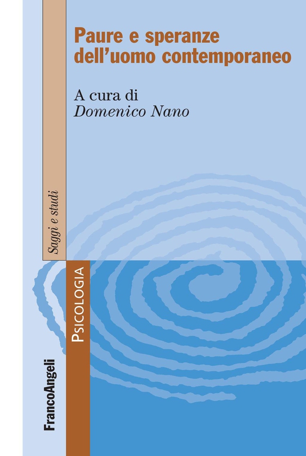 Paure e speranze dell'uomo contemporaneo - Librerie.coop Paure e speranze dell'uomo contemporaneo - Librerie.coop