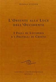 L'oriente alla luce dell'occidente - Librerie.coop L'oriente alla luce dell'occidente - Librerie.coop