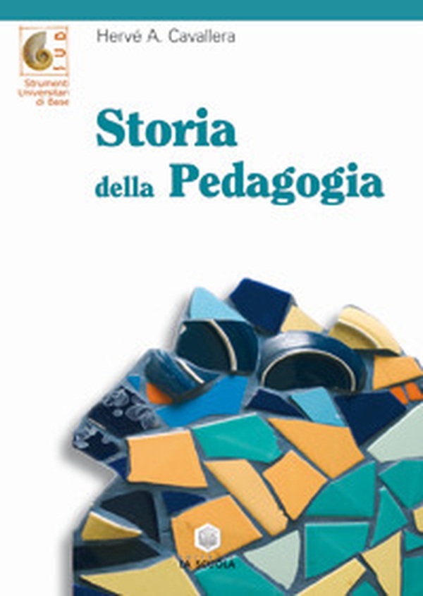 Storia della pedagogia - Librerie.coop Storia della pedagogia - Librerie.coop