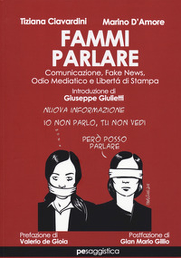 Fammi parlare. Comunicazione, fake news, odio mediatico e libertà di stampa - Librerie.coop Fammi parlare. Comunicazione, fake news, odio mediatico e libertà di stampa - Librerie.coop