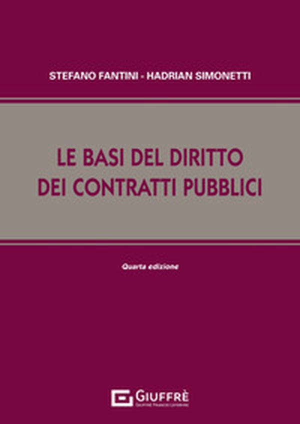 Le basi del diritto dei contratti pubblici - Librerie.coop Le basi del diritto dei contratti pubblici - Librerie.coop