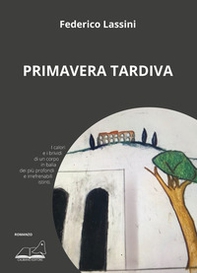 Primavera tardiva - Librerie.coop